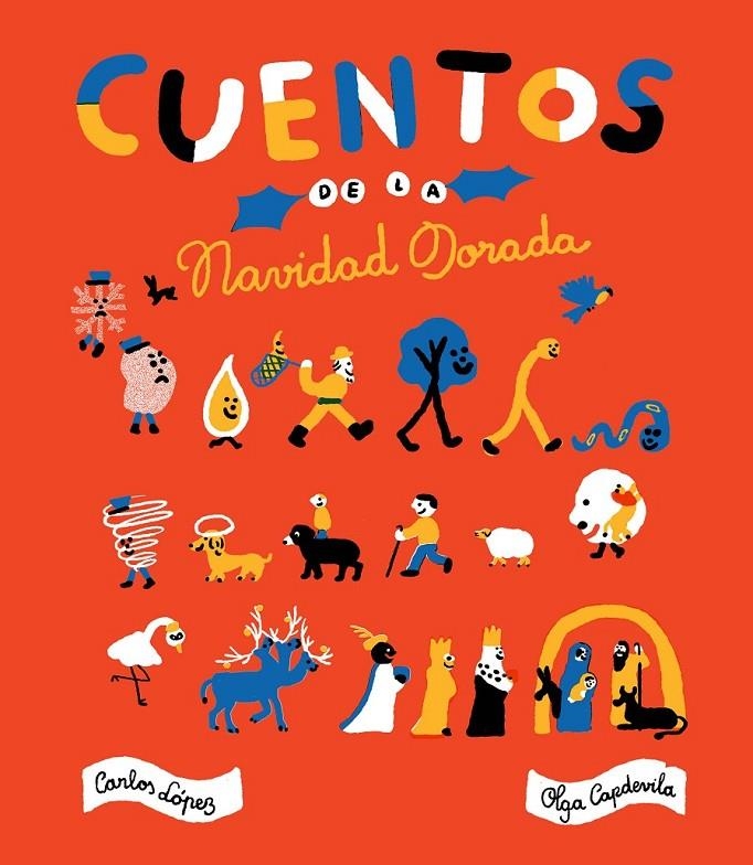 Cuentos de la Navidad dorada | 9788416167890 | López, Carlos/Capdevila, Olga | Librería Castillón - Comprar libros online Aragón, Barbastro