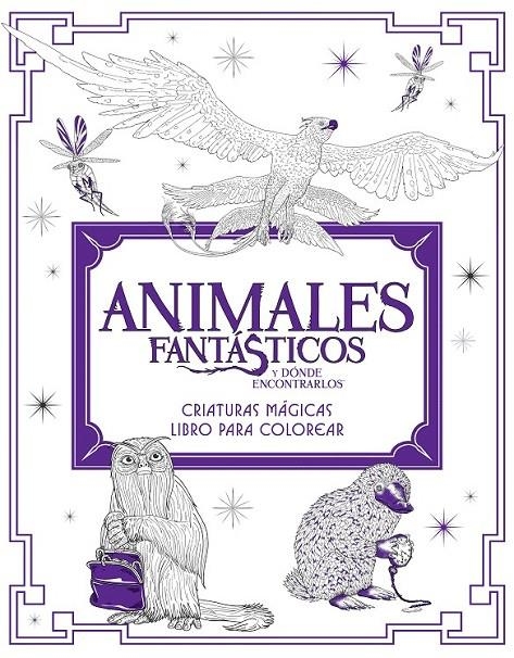 Animales fantásticos y dónde encontrarlos: criaturas mágicas. Libro para colorear | 9788491390312 | WARNER BROS. | Librería Castillón - Comprar libros online Aragón, Barbastro