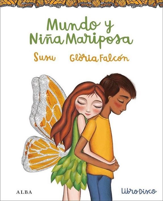 Mundo y Niña mariposa | 9788490652367 | Susu | Librería Castillón - Comprar libros online Aragón, Barbastro