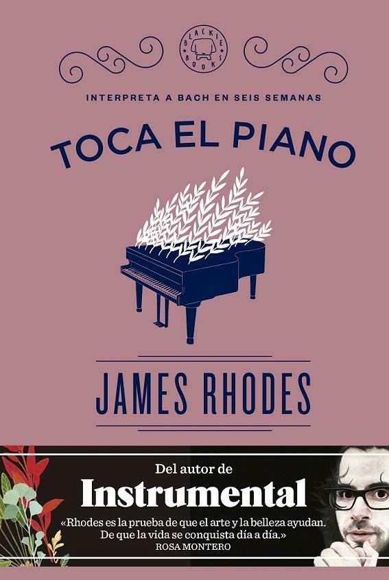 Toca el piano | 9788416290574 | Rhodes, James | Librería Castillón - Comprar libros online Aragón, Barbastro