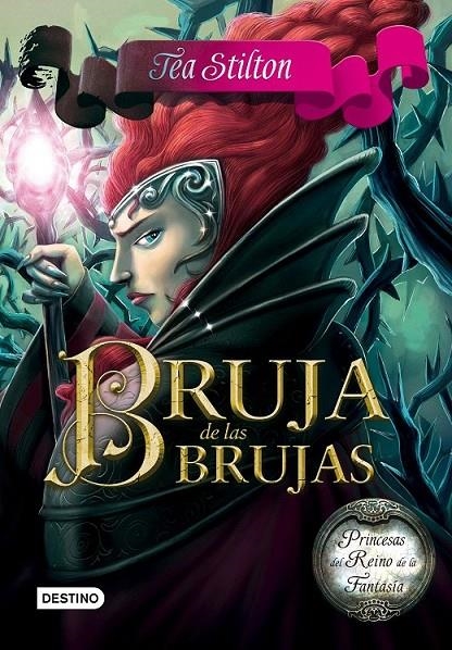 Bruja de las brujas | 9788408159469 | Tea Stilton | Librería Castillón - Comprar libros online Aragón, Barbastro