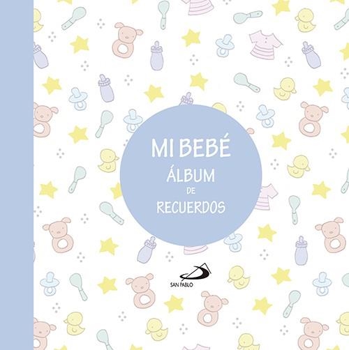 Mi bebé. Álbum de recuerdos (azul) | 9788428550901 | Varios autores | Librería Castillón - Comprar libros online Aragón, Barbastro