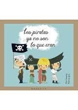 Los piratas ya no son lo que eran | 9788493990572 | Cassany Cassany, Mia | Librería Castillón - Comprar libros online Aragón, Barbastro