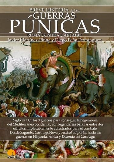 Breve historia de las Guerras Púnicas | 9788499678443 | Martínez-Pinna, Javier/Peña Domínguez, Diego | Librería Castillón - Comprar libros online Aragón, Barbastro