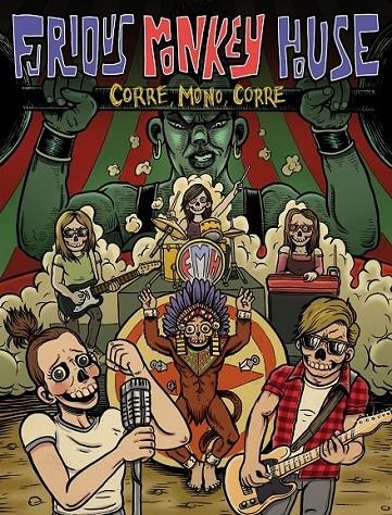 Furious Monkey House : Corre, mono, corre | 9788448022822 | Cota, Rodrigo; Paredes, Santiago; Maceira, Gonzalo | Librería Castillón - Comprar libros online Aragón, Barbastro