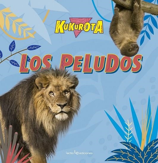 Kukurota Los peludos | 9788416012886 | Sañé i Pons, Jaume; Broquetas Solans, Cristina | Librería Castillón - Comprar libros online Aragón, Barbastro