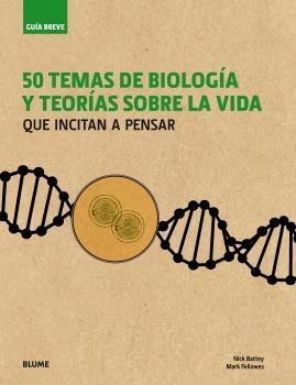 Guía breve. 50 temas de biología y teorías sobre la vida | 9788498019643 | Varios autores | Librería Castillón - Comprar libros online Aragón, Barbastro