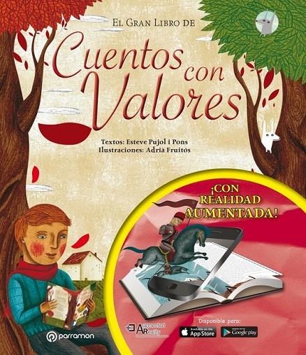 EL GRAN LIBRO DE CUENTOS CON VALORES | 9788434210806 | Pujol i Pons, Esteve/Fruitós, Adrià | Librería Castillón - Comprar libros online Aragón, Barbastro