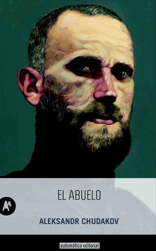 EL ABUELO | 9788415509356 | CHUDAKOV, ALEKSANDR | Librería Castillón - Comprar libros online Aragón, Barbastro