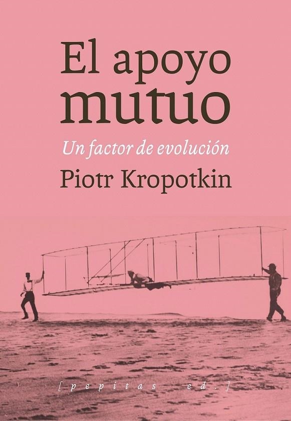 El apoyo mutuo | 9788415862727 | Kropotkin, Piotr Alekséyevich | Librería Castillón - Comprar libros online Aragón, Barbastro