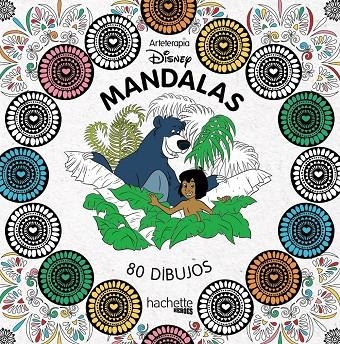 Arteterapia. Mandalas Disney | 9788416857074 | Hachette Heroes | Librería Castillón - Comprar libros online Aragón, Barbastro