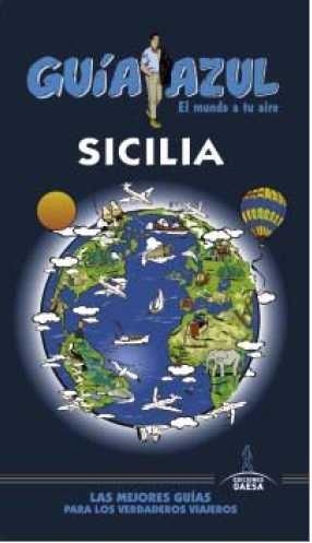 SICILIA - GUÍA AZUL | 9788416408931 | Ingelmo, Ángel | Librería Castillón - Comprar libros online Aragón, Barbastro