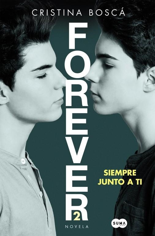 Siempre junto a ti (Forever 2) | 9788491290568 | BOSCA, CRISTINA | Librería Castillón - Comprar libros online Aragón, Barbastro