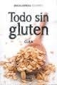 TODO SIN GLUTEN | 9788470914409 | Chapoutot, Claire (Clea) | Librería Castillón - Comprar libros online Aragón, Barbastro