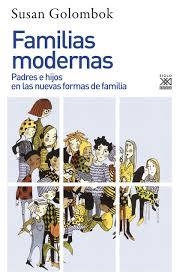 Familias modernas | 9788432318368 | Golombok, Susan | Librería Castillón - Comprar libros online Aragón, Barbastro