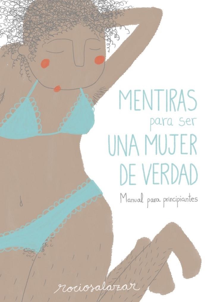 Mentiras para ser una mujer de verdad | 9788416489954 | Rocío Salazar | Librería Castillón - Comprar libros online Aragón, Barbastro