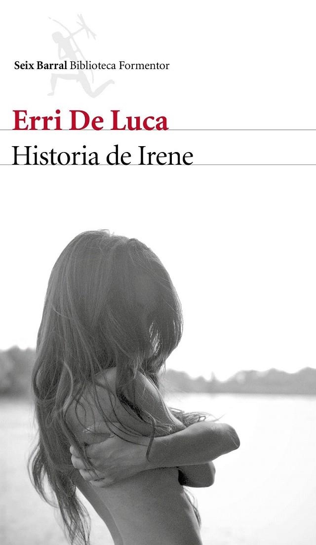 Historia de Irene | 9788432229633 | Erri De Luca | Librería Castillón - Comprar libros online Aragón, Barbastro