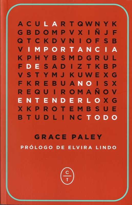 La importancia de no entenderlo todo | 9788494571923 | Paley, Grace | Librería Castillón - Comprar libros online Aragón, Barbastro