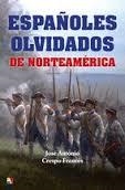 ESPAÑOLES OLVIDADOS DE NORTEAMERICA | 9788497391559 | CRESPO FRANCES,JOSE ANTONIO | Librería Castillón - Comprar libros online Aragón, Barbastro