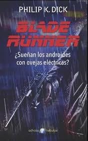 BLADE RUNNER | 9788435021296 | DICK PHILIP K | Librería Castillón - Comprar libros online Aragón, Barbastro