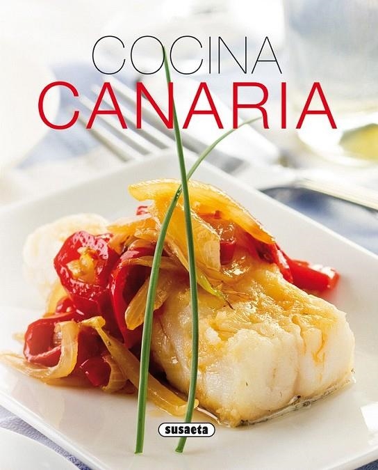 Cocina canaria | 9788467753424 | Susaeta, Equipo | Librería Castillón - Comprar libros online Aragón, Barbastro