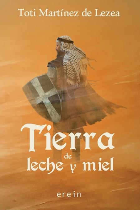 Tierra de leche y miel | 9788491091448 | Toti Martínez de Lezea | Librería Castillón - Comprar libros online Aragón, Barbastro