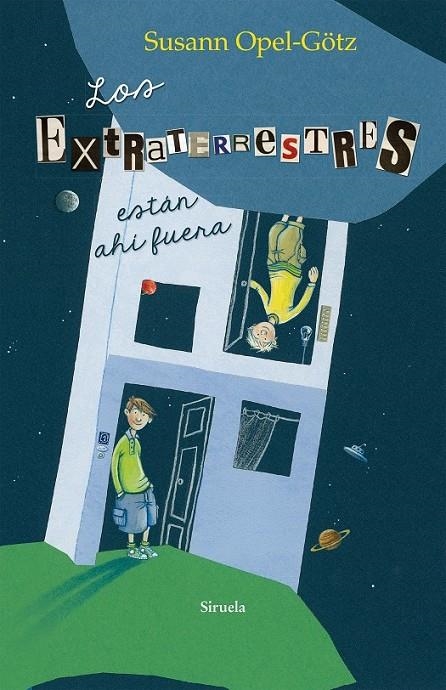 Los extraterrestres están ahí fuera | 9788416465934 | Opel-Götz, Susann | Librería Castillón - Comprar libros online Aragón, Barbastro