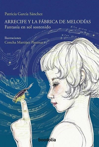 Arrecife y la fábrica de melodías | 9788494430695 | García Sánchez, Patricia | Librería Castillón - Comprar libros online Aragón, Barbastro