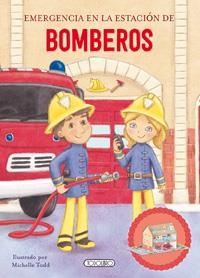 EMERGENCIA ESTACION BOMBEROS | 9788490376560 | MICHELLE TODD | Librería Castillón - Comprar libros online Aragón, Barbastro