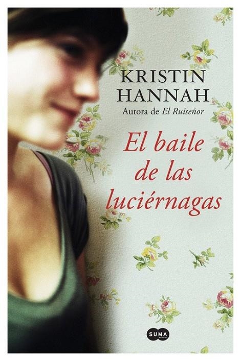 El baile de las luciérnagas | 9788491290124 | Kristin Hannah | Librería Castillón - Comprar libros online Aragón, Barbastro