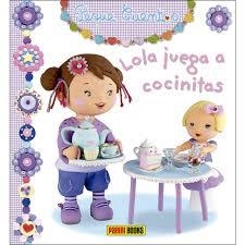 LOLA JUEGA A COCINITAS (PEQUE CUENTOS) | 9788490944417 | VV.AA. | Librería Castillón - Comprar libros online Aragón, Barbastro