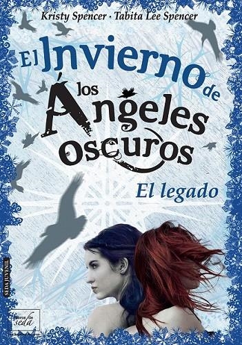 EL INVIERNO DE LOS ÁNGELES OSCUROS | 9788416550159 | Spencer, Kristy & Spencer, Tabita Lee | Librería Castillón - Comprar libros online Aragón, Barbastro