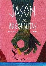 JASON Y LOS ARGONAUTAS | 9788494585715 | CORRAL, PALOMA/ IBÁÑEZ, KIKE | Librería Castillón - Comprar libros online Aragón, Barbastro