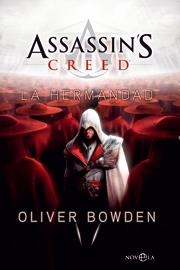 Assassins creed : La hermandad | 9788499700670 | Bowden, Oliver | Librería Castillón - Comprar libros online Aragón, Barbastro