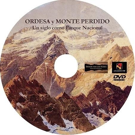 ORDESA Y MONTE PERDIDO : UN SIGLO COMO PARQUE NACIONAL (DVD) | 9999900008784 | de la Cruz, Eduardo y Sesma, Amalia | Librería Castillón - Comprar libros online Aragón, Barbastro