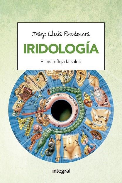 Iridologia | 9788491180630 | BERDONCES, JOSEP LLUIS | Librería Castillón - Comprar libros online Aragón, Barbastro