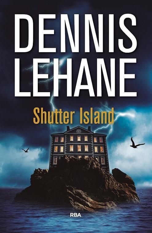 Shutter island | 9788490567951 | LEHANE, DENNIS | Librería Castillón - Comprar libros online Aragón, Barbastro