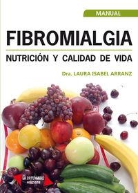 Fibromialgia, nutrición y calidad de vida | 9788494084751 | Arranz Iglesias, Laura Isabel | Librería Castillón - Comprar libros online Aragón, Barbastro