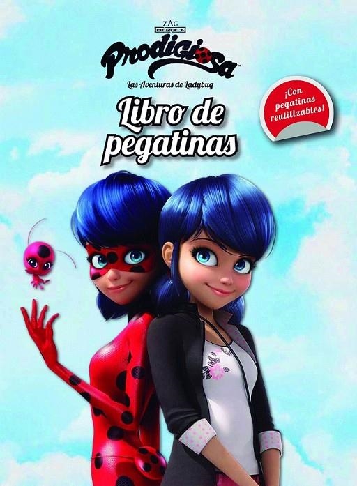 Prodigiosa. Las aventuras de Ladybug. Libro de pegatinas | 9788408165460 | Prodigiosa | Librería Castillón - Comprar libros online Aragón, Barbastro