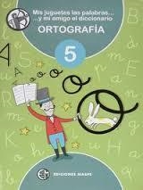 MIS JUGUETES LAS PALABRAS Y MI AMIGO EL DICCIONARIO 5 | 9788488875358 | ALONSO APARICIO, PEDRO | Librería Castillón - Comprar libros online Aragón, Barbastro