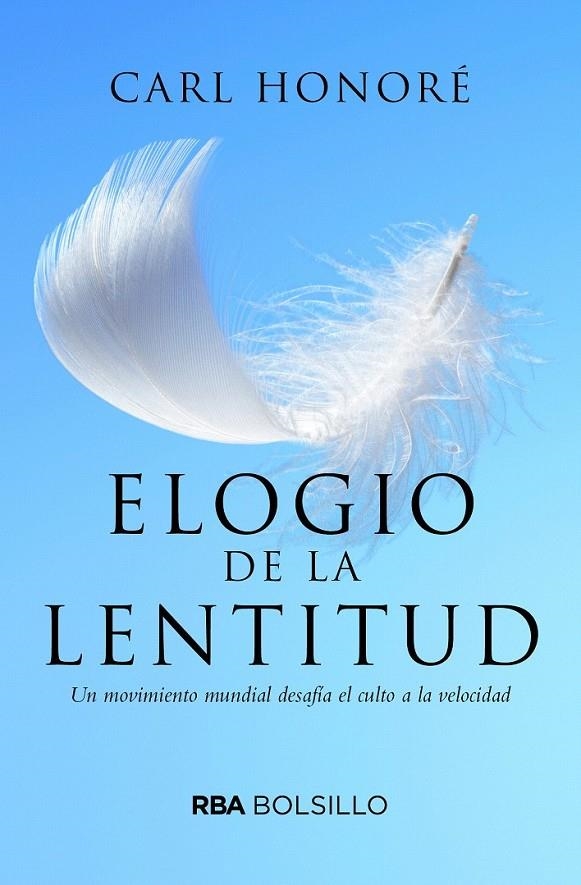 Elogio a la lentitud (bolsillo) | 9788492966868 | HONORE , CARL | Librería Castillón - Comprar libros online Aragón, Barbastro