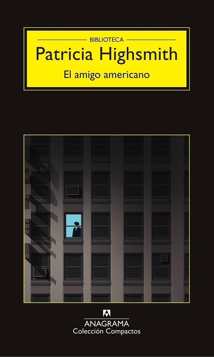 El amigo americano | 9788433978172 | Highsmith, Patricia | Librería Castillón - Comprar libros online Aragón, Barbastro