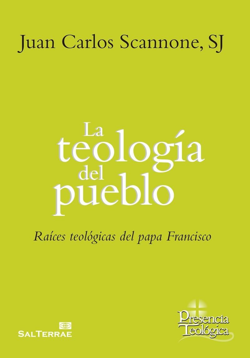 La teología del pueblo | 9788429326215 | Scannone, Juan Carlos | Librería Castillón - Comprar libros online Aragón, Barbastro