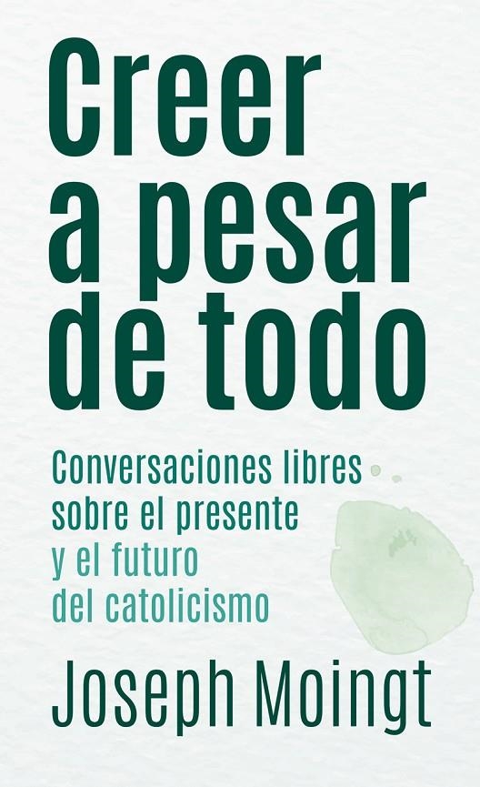 Creer a pesar de todo | 9788427139367 | Moingt, Joseph | Librería Castillón - Comprar libros online Aragón, Barbastro