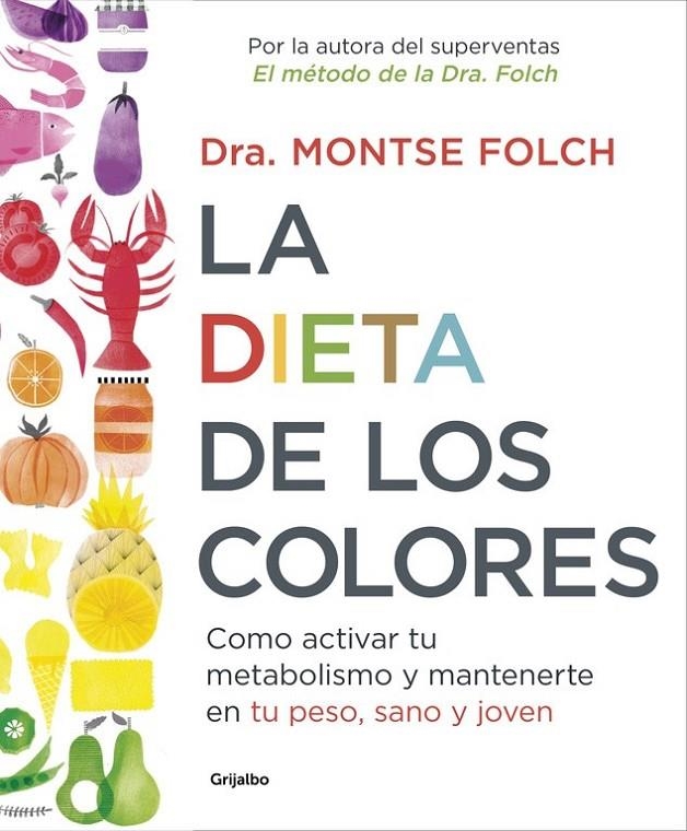 La dieta de los colores | 9788425353888 | FOLCH, MONTSE | Librería Castillón - Comprar libros online Aragón, Barbastro