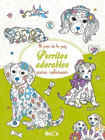 Perritos adorables - El país de la paz | 9789463076906 | Ballon | Librería Castillón - Comprar libros online Aragón, Barbastro