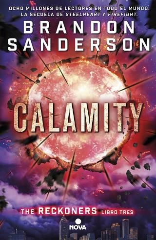 Calamity (Trilogía de los Reckoners 3) | 9788466659840 | Sanderson, Brandon | Librería Castillón - Comprar libros online Aragón, Barbastro