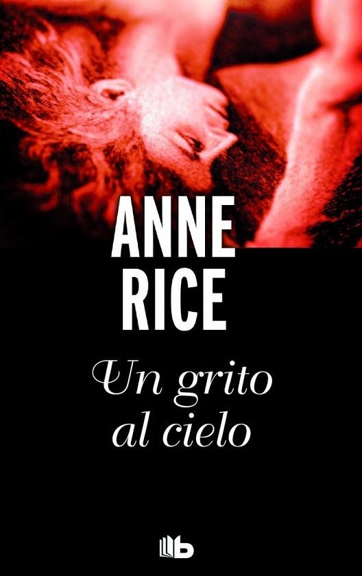 Un grito al cielo | 9788490703199 | Rice, Anne | Librería Castillón - Comprar libros online Aragón, Barbastro