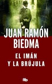 El imán y la brújula, El | 9788490703182 | Biedma, Juan Ramón | Librería Castillón - Comprar libros online Aragón, Barbastro