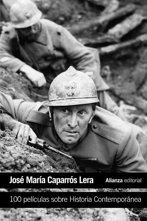 100 películas sobre Historia Contemporánea | 9788491045687 | Caparrós Lera, José María | Librería Castillón - Comprar libros online Aragón, Barbastro